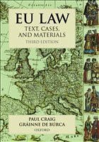 EU Law: Text, Cases and Materials - Craig QC, Paul / de Burca, Grainne