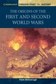 The Origins of the First and Second World Wars