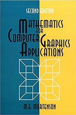 Mathematics for Computer Graphics Applications - Mortenson, Michael E.