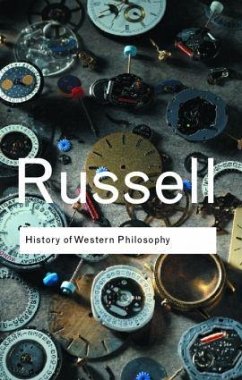 A History of Western Philosophy - Russell, Bertrand
