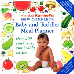 Annabel Karmel's New Complete Baby and Toddler Meal Planner - Karmel, Annabel