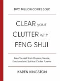 Clear Your Clutter with Feng Shui Clear Your Clutter with Feng Shui