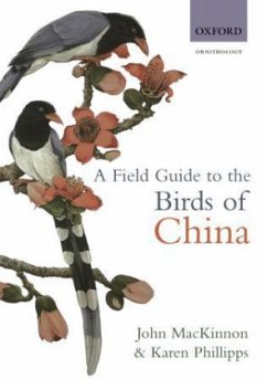 A Field Guide to the Birds of China - Phillips, Karen;MacKinnon, John