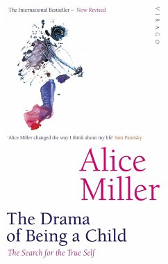 The Drama Of Being A Child - Miller, Alice