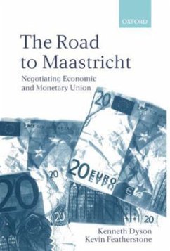 The Road to Maastricht - Dyson, Kenneth; Featherstone, Kevin