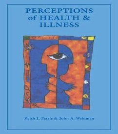 Perceptions of Health & Illnes - Petrie, Keith J.; Weinman, John A.
