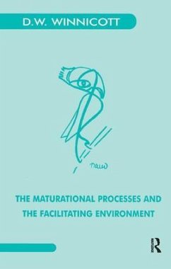 The Maturational Processes and the Facilitating Environment - Winnicott, Donald W.