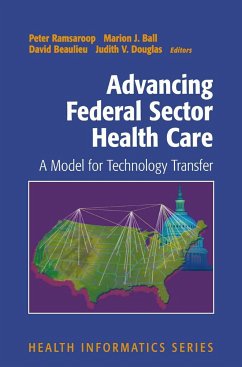 Advancing Federal Sector Health Care - Ramsaroop, Peter / Ball, Marion J. / Beaulieu, David / Douglas, Judith V. (eds.)