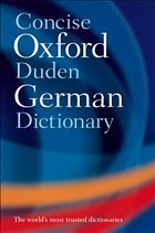 Concise Oxford-Duden German Dictionary - Clark, Michael