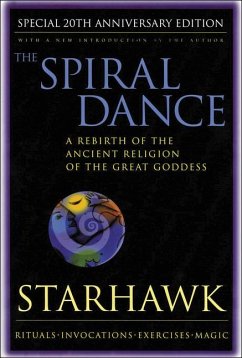 Spiral Dance, the - 20th Anniversary - Starhawk