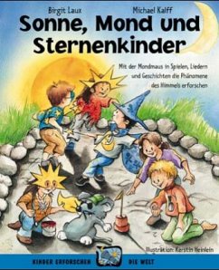 Sonne, Mond und Sternenkinder - Laux, Birgit; Kalff, Michael