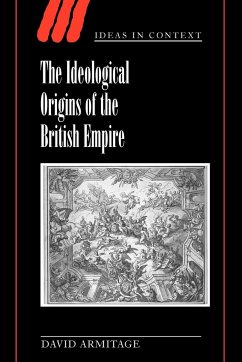 The Ideological Origins of the British Empire - Armitage, David