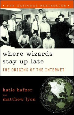 Where Wizards Stay Up Late: The Origins of the Internet - Hafner, Katie;Lyon, Matthew