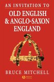 An Invitation to Old English and Anglo-Saxon England