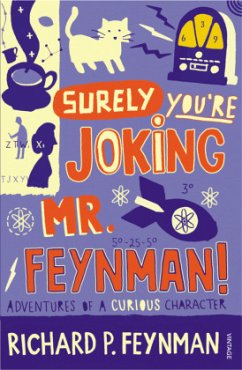 Surely You're Joking Mr Feynman - Feynman, Richard P.
