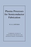 Plasma Processes for Semiconductor Fabrication