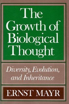 The Growth of Biological Thought - Mayr, Ernst