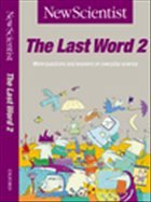 The Last Word 2 - New Scientist