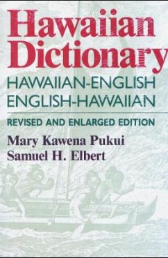Hawaiian Dictionary - Pukui, Mary Kawena; Elbert, Samuel H