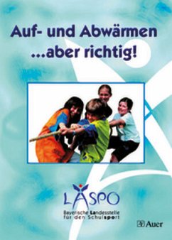 Auf- und Abwärmen . . . aber richtig! - LASPO