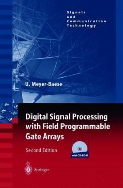 Digital Signal Processing with Field Programmable Gate Arrays, w. CD-ROM - Meyer-Bäse, Uwe