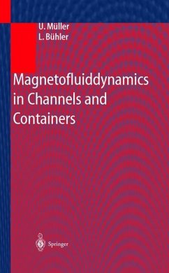 Magnetofluiddynamics in Channels and Containers - Müller, U.;Bühler, L.