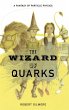 The Wizard of Quarks - Bild 1