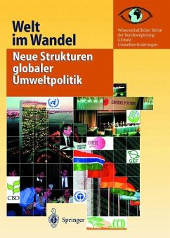 Welt im Wandel: Neue Strukturen globaler Umweltpolitik - Loparo, Kenneth A.