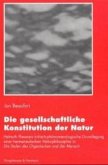 Die gesellschaftliche Konstitution der Natur