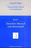 Zwischen Mensch und Wirtschaft