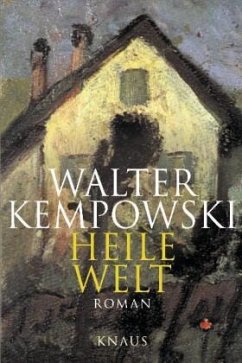 Heile Welt - Kempowski, Walter