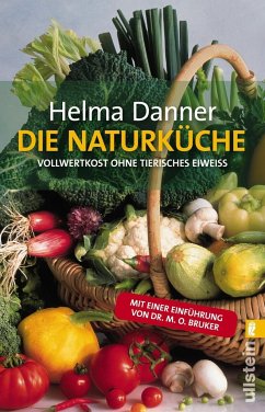 Die Naturküche - Danner, Helma