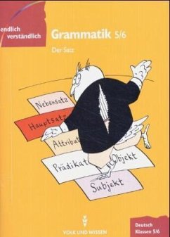 Grammatik, Klassen 5/6, Der Satz / Endlich verständlich - Deutsch - Kessler, Susanne