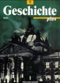 Klasse 9, Ausgabe Berlin / Geschichte plus