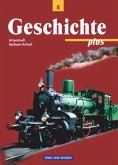 Geschichte plus - Sachsen-Anhalt - 8. Schuljahr / Geschichte plus