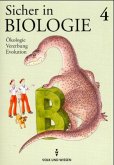 Ökologie, Vererbung, Evolution / Sicher in Biologie Bd.4