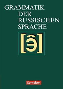 Grammatik der russischen Sprache - Kirschbaum, Ernst-Georg