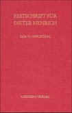 Festschrift für Dieter Henrich zum 70. Geburtstag