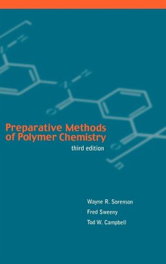 Preparative Methods of Polymer Chemistry - Sorenson, Wayne;Sweeny, Fred;Campbell, Tod W.