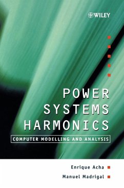 Power Systems Harmonics - Acha, Enrique;Madrigal, Manuel