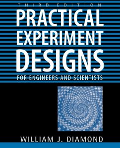 Practical Experiment Designs - Diamond, William J.