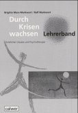 Lehrerband / Durch Krisen wachsen