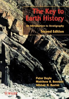 The Key to Earth History - Doyle, Peter;Bennett, Matthew R.;Baxter, Alistair N.