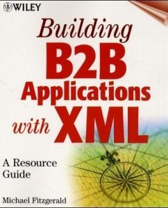 Building B2B Applications with XML