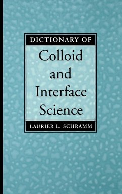 Dictionary of Colloid and Interface Science - Schramm, Laurier L.