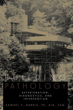 Building Pathology - Harris, Samuel Y.