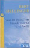 Was in Familien krank macht und heilt, 1 Cassette