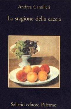 La stagione della caccia. Jagdsaison, italien. Ausgabe - Camilleri, Andrea