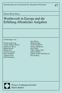 Wettbewerb in Europa und die Erfüllung öffentlicher Aufgaben - Brede, Helmut (Hrsg.)
