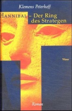 Hannibal, Der Ring des Strategen - Peterhoff, Klemens